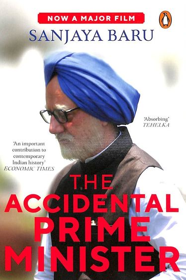 Accidental Prime Minister by Sanjaya Baru