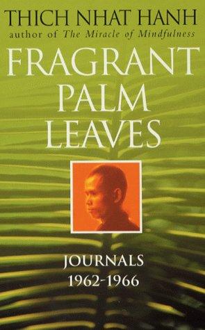 Fragrant Palm Leaves by Thich Nhat Hanh