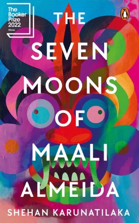 The Seven Moons of Maali Almeida by Shehan Karunatilaka
