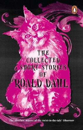 The Collected Short Stories of Roald Dahl by Roald Dahl