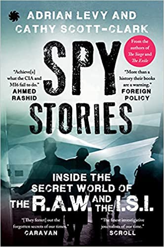 Spy Stories by Cathy Scott-Clark,Adrian Levy