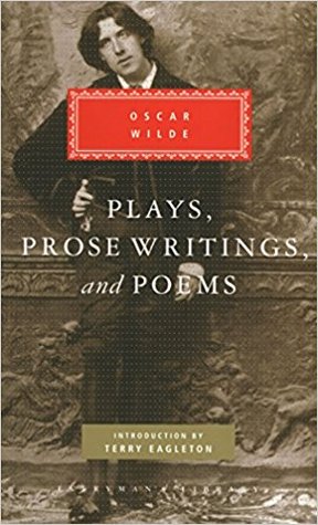 Plays, prose writings, and poems (Everyman's library) (HB) by Oscar Wilde