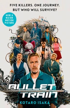 Bullet Train by Kotaro Isaka, Sam Malissa (Translator)