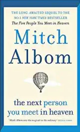 The Next Person You Meet in Heaven (HB) by Mitch Albom