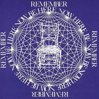 Be Here Now by Ram Dass, Richard Alpert