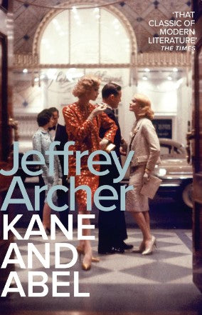 Kane & Abel by Jeffrey Archer