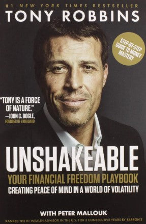 Unshakeable: Your Financial Freedom Playbook by Tony Robbins