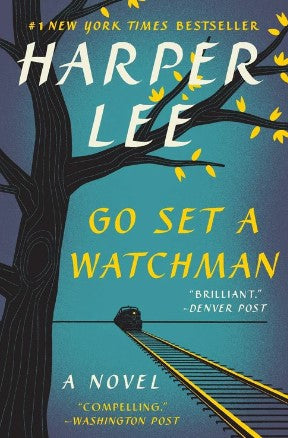 Go Set a Watchman by Harper Lee