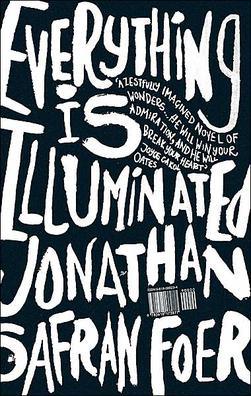 Everything is Illuminated by Jonathan Safran Foer