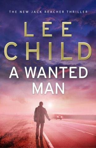 A Wanted Man by Lee Child