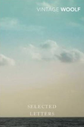 Selected Letters by Virginia Woolf