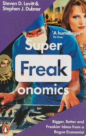 SuperFreakonomics by Steven D. Levitt, Stephen J. Dubner