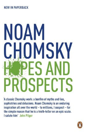 Hopes and Prospects by Noam Chomsky