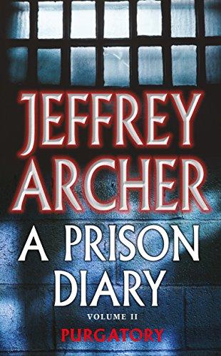A Prison Diary: Volume II Purgatory by Jeffrey Archer