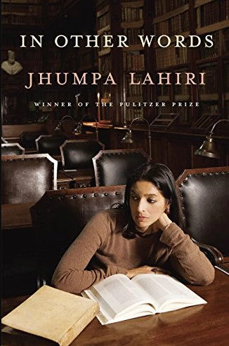 In Other Words by Jhumpa Lahiri