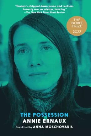 The Possession by Annie Ernaux