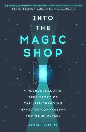 Into the Magic Shop by James R. Doty