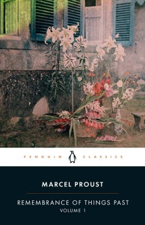 Remembrance of Things Past: Volume 1 by Marcel Proust, C. K. Scott Moncrieff (Translator)