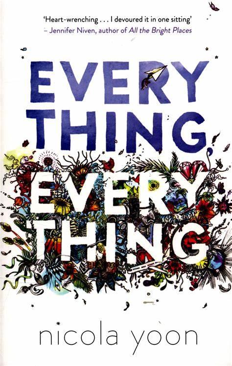Everything, Everything by Nicola Yoon