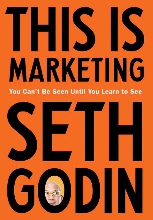 This is Marketing by Seth Godin