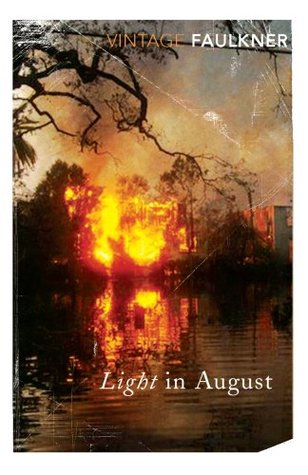 Light in August by William Faulkner