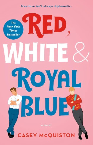Red, White & Royal Blue by Casey McQuiston