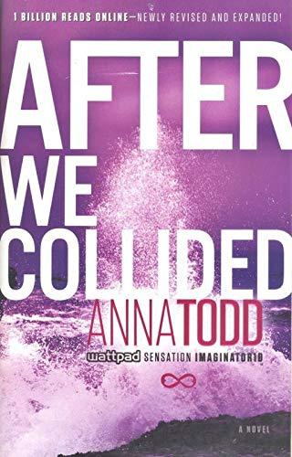 After We Collided (After #2) by Anna Todd
