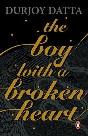 Boy With A Broken Heart by Durjoy Datta
