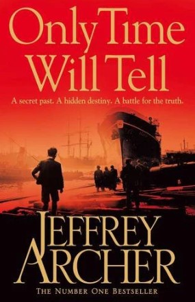 Only Time Will Tell by Jeffrey Archer
