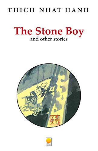The Stone Boy And Other Stories by Thich Nhat Hanh