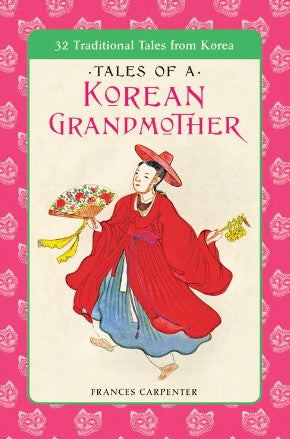 Tales of a Korean Grandmother by Frances Carpenter