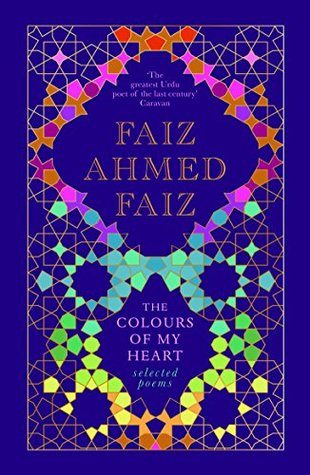 The colours of my heart by Faiz Ahmad Faiz, Baran Farooqi (Translator)