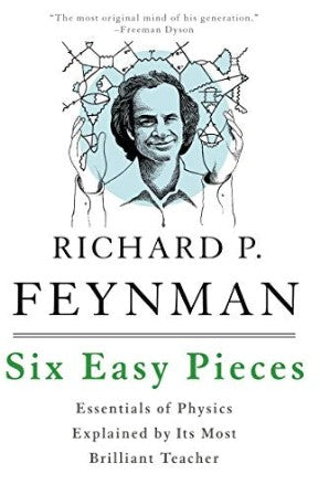 Six Easy Pieces OLD STOCK by Richard P. Feynman, Robert B. Leighton, Matthew L. Sands