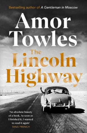 The Lincoln Highway by Amor Towles