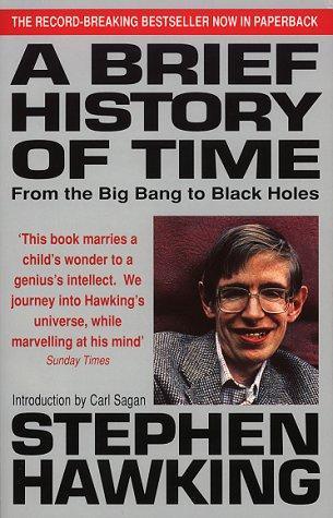 A Brief History Of Time: From the Big Bang To Black Holes by Stephen Hawking, Carl Sagan (Introduction)