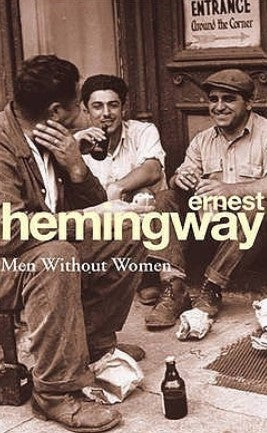 Men without Women by Ernest Hemingway