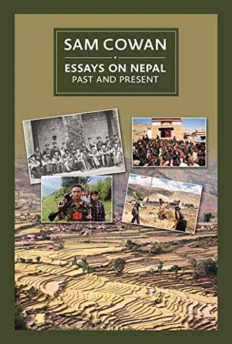 Essays on Nepal: Past and Present by Sam Cowan