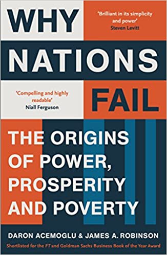 Why Nations Fail: (Verified Authentic) The Origins of Power, Prosperity, and Poverty by Daron Acemoğlu, James A. Robinson