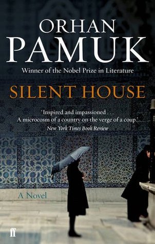 Silent House by Orhan Pamuk, Robert Finn (Translator)