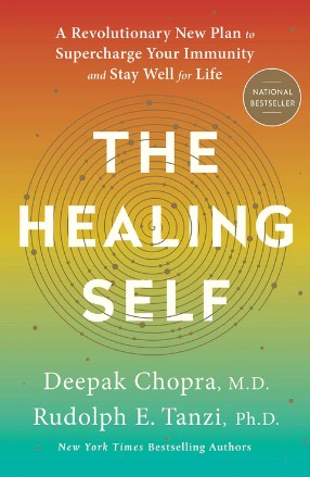 The Healing Self by Deepak Chopra, Rudolph E. Tanzi