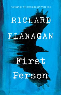 First Person by Richard Flanagan