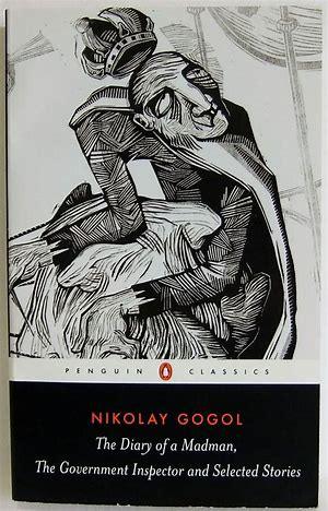 Diary of a Madman, The Government Inspector, Selected Stories by Nikolai Gogol, Ronald Wilks (Translator)