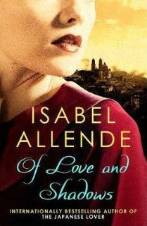Of Love and Shadows by Isabel Allende, Margaret Sayers Peden (Translator)