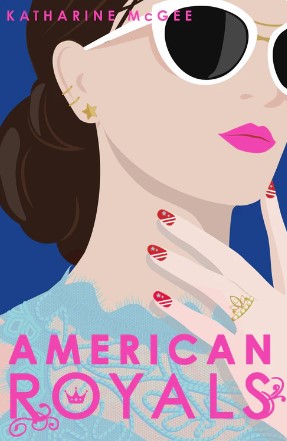 American Royals by Kathrine McGee