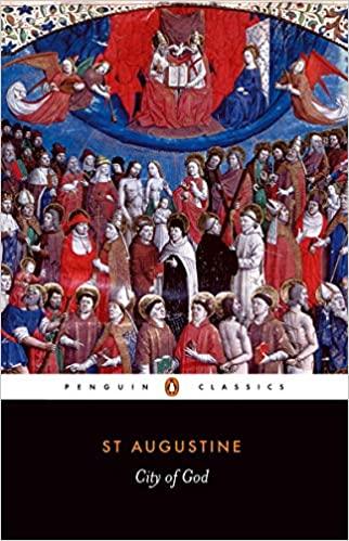 City of God by Saint Augustine, Henry Bettenson (Translator)