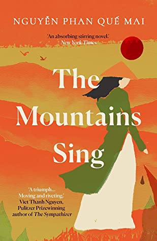 The Mountains Sing by Nguyễn Phan Quế Mai
