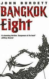 Bangkok Eight by John Burdett