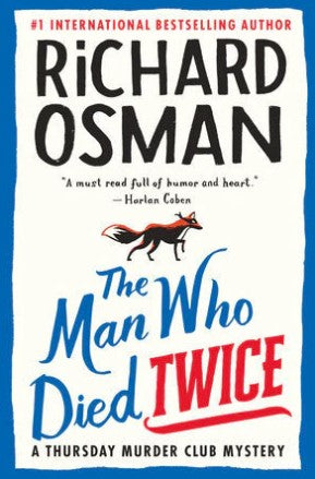 The Man Who Died Twice by Richard Osman