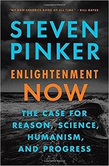 Enlightenment Now by Steven Pinker