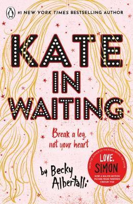 Kate in Waiting by Becky Albertalli